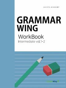 Grammar Wing Intermediate WorkBook 1-2