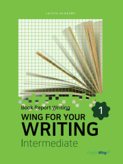 Wing for your Writing Intermediate Book Report Writing 1